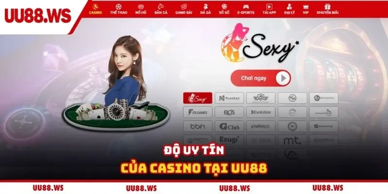 Độ uy tín của casino tại UU88