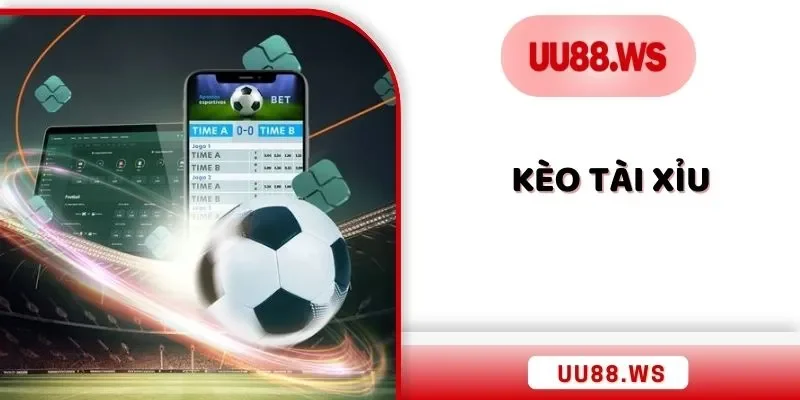 kèo tài xỉu